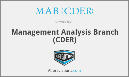 MAB (CDER) - Management Analysis Branch (CDER)